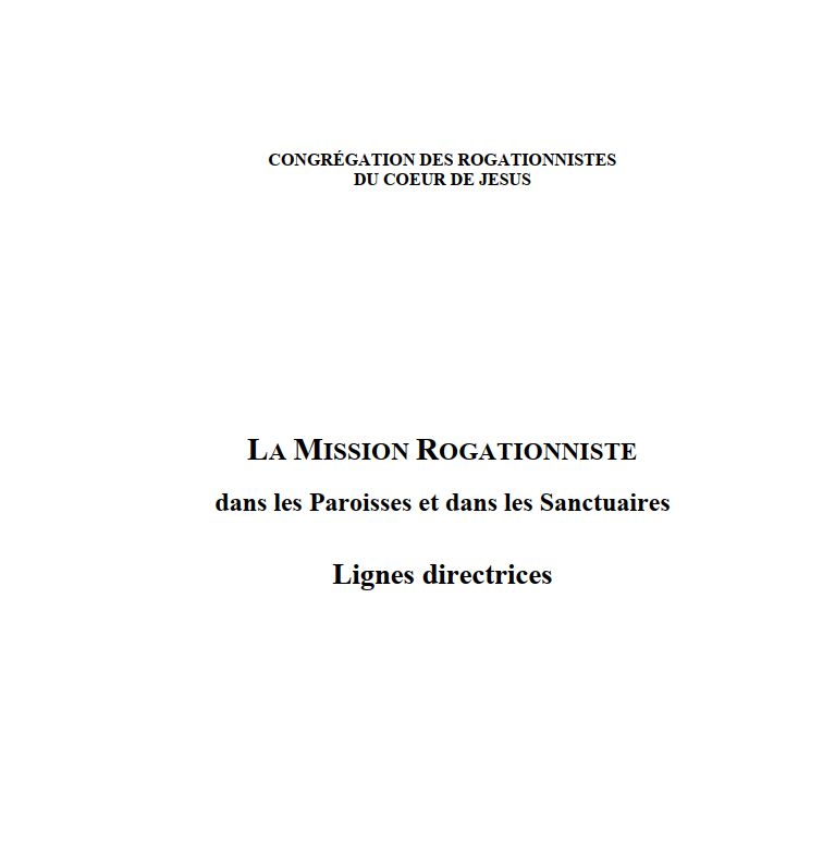 LA MISSION ROGATIONNISTE dans les Paroisses et dans les Sanctuaires - Lignes directrices