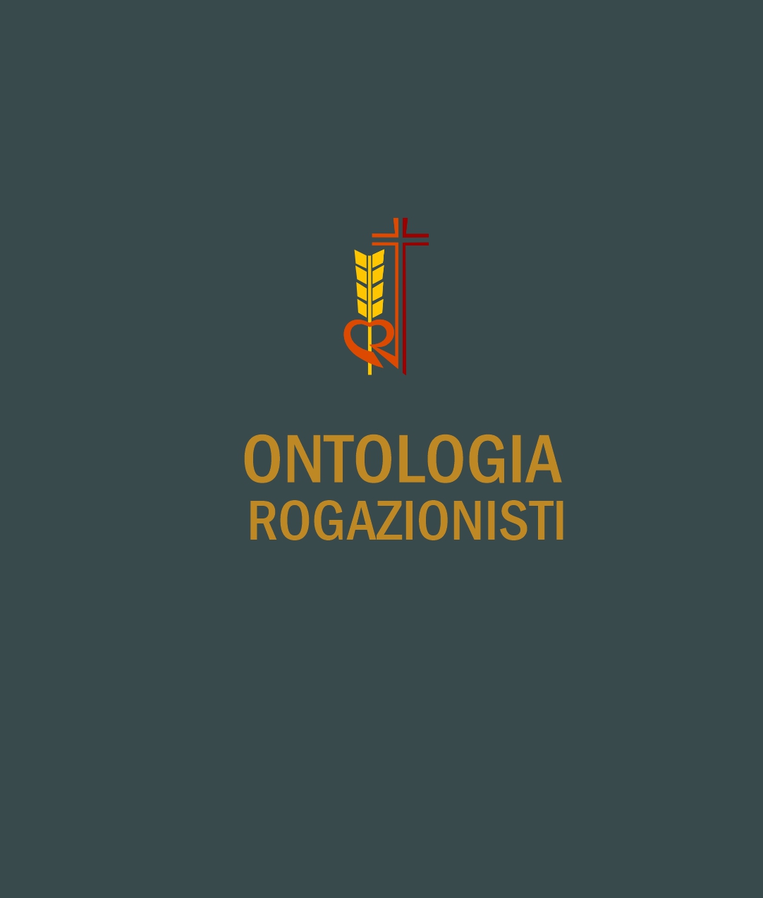 Ontologia Rogacionista - Parte Seconda