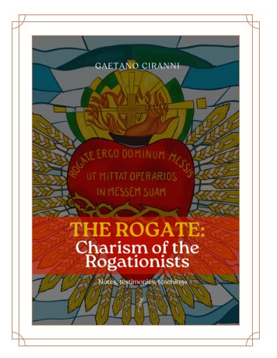THE ROGATE: CHARISM OF THE ROGATIONISTS